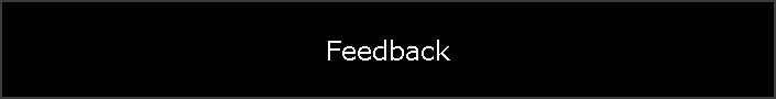 Feedback